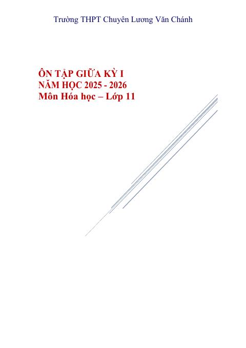 Đề cương ôn tập Giữa kì 1 Hóa học 11 năm 2025–2026 trường THPT chuyên Lương Văn Chánh (Đắk Lắk)